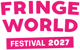 FRINGE WORLD Festival 2027